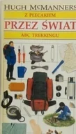 Nauki przyrodnicze - Z plecakiem przez świat ABC trekkingu - miniaturka - grafika 1