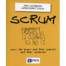 Wydawnictwo Naukowe PWN SCRUM - Sutherland Jeff - Poradniki psychologiczne - miniaturka - grafika 1