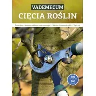 Rośliny i zwierzęta - Vademecum cięcia roślin - Gerd Grossmann, Helmut Pirc, Heiko Hübscher - miniaturka - grafika 1