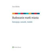 Marketing - Wolters Kluwer Budowanie marki miasta - Ewa Glińska - miniaturka - grafika 1