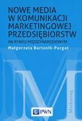 E-booki - biznes i ekonomia - Nowe media w komunikacji marketingowej na rynku międzynarodowym - miniaturka - grafika 1