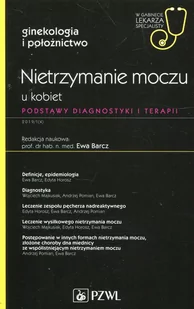 Nietrzymanie moczu u kobiet - Książki medyczne - miniaturka - grafika 1