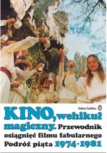 Literackie Kino, wehikuł magiczny - Książki o kinie i teatrze - miniaturka - grafika 2