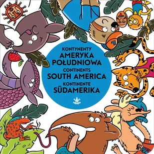 Tashka Ameryka Południowa, Kontynenty. South America, Continents. Sudamerika, Kontinente - Opracowanie zbiorowe - Przewodniki - miniaturka - grafika 1