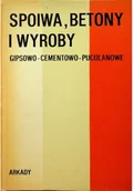Książki o kulturze i sztuce - Spoiwa betony i wyroby - miniaturka - grafika 1