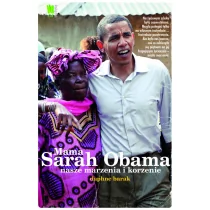 Burda książki Daphne Barak Mama Sarah Obama. Nasze marzenia i korzenie - Biografie i autobiografie - miniaturka - grafika 1