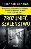 Felietony i reportaże - Zrozumieć szaleństwo Najgłośniejszy eksperyment w historii psychiatrii (pocket) - miniaturka - grafika 1