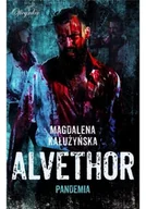 Horror, fantastyka grozy - Alvethor Pandemia - Magdalena Kałużyńska - miniaturka - grafika 1