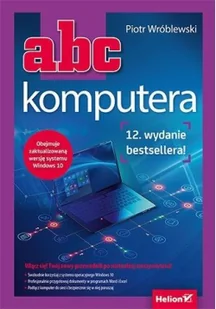 Helion ABC komputera wyd. 12 - Pozostałe książki - miniaturka - grafika 3