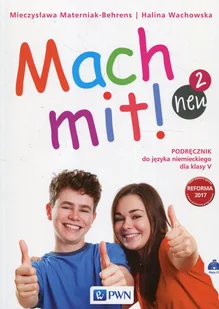 Mach mit! neu 2 Podręcznik do języka niemieckiego dla klasy V + 2CD Halina Wachowska Mieczysława Materniak-Behrens - Książki do nauki języka niemieckiego - miniaturka - grafika 1