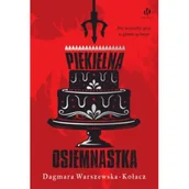 Thrillery - Piekielna osiemnastka - Dagmara Warszewska-Kołacz - książka - miniaturka - grafika 1