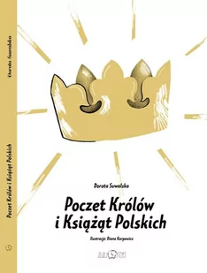 POCZET KRÓLÓW I KSIĄŻĄT POLSKICH Dorota Suwalska - Baśnie, bajki, legendy - miniaturka - grafika 1