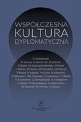 Polityka i politologia - WSPÓŁCZESNA KULTURA DYPLOMATYCZNA PRZYBLIŻENIE PIERWSZE Ryszard Stemplowski - miniaturka - grafika 1