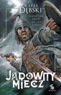 Fantasy - Rafał Dębski Jadowity miecz - miniaturka - grafika 1