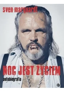 Noc jest życiem - Marquardt Sven - Pamiętniki, dzienniki, listy - miniaturka - grafika 2