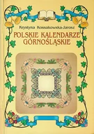 Kalendarze - Polskie kalendarze górnośląskie - miniaturka - grafika 1
