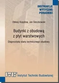 Technika - Budynki z obudową z płyt warstwowych. Diagnostyka stanu technicznego obudowy. - miniaturka - grafika 1