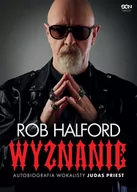 Biografie i autobiografie - Sine Qua Non Rob Halford. Wyznanie. - miniaturka - grafika 1