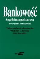 Finanse, księgowość, bankowość - Bankowość. Zagadnienia Podstawowe - miniaturka - grafika 1