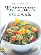 Książki kucharskie - Warzywne przysmaki - miniaturka - grafika 1