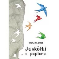 Poezja - Jaskółki Z Papieru Krzysztof Zdunek - miniaturka - grafika 1
