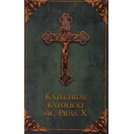 Religia i religioznawstwo - Katechizm Katolicki Św. Piusa X - miniaturka - grafika 1
