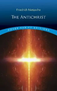 Friedrich Nietzsche The Antichrist - Książki religijne obcojęzyczne - miniaturka - grafika 2