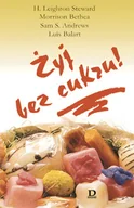 Diety, zdrowe żywienie - Żyj bez cukru - miniaturka - grafika 1