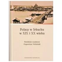 KUL TN Polacy w Irkucku w XIX I XX wieku Niebelski Eugeniusz - Historia świata - miniaturka - grafika 1