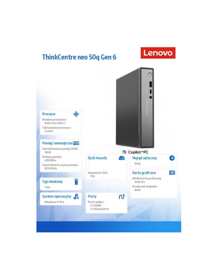 lenovo Komputer ThinkCentre Neo 50q Tiny G6 13HR003YPB W11Pro Ultra 7 256V/16GB/1TB/INT/3YRS OS