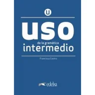 Pozostałe języki obce - Edelsa Uso de la gramatica espanola. Intermedio. Nueva edicion + clave online /2020/ - miniaturka - grafika 1
