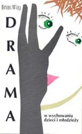 Materiały pomocnicze dla nauczycieli - Drama w wychowaniu dzieci i młodzieży - miniaturka - grafika 1