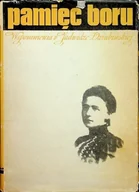 Biografie i autobiografie - Pamięć boru Wspomnienia o Jadwidze Dziubińskiej - miniaturka - grafika 1
