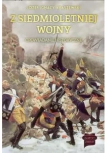 Marek Derewiecki Z siedmioletniej wojny - Józef Ignacy Kraszewski - Powieści - miniaturka - grafika 4