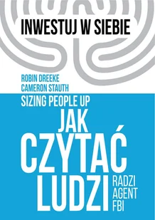 Jak czytać ludzi radzi agent FBI - Rozwój osobisty - miniaturka - grafika 1