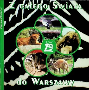 Z całego świata do Warszawy - Nauki przyrodnicze - miniaturka - grafika 1