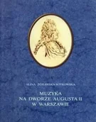 Historia świata - Muzyka na dworze Augusta II w Warszawie - miniaturka - grafika 1