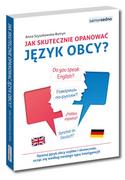 Poradniki psychologiczne - Samo Sedno Jak skutecznie opanować język obcy$994 Anna Szyszkowska-Butryn - miniaturka - grafika 1