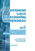 E-booki - podręczniki - Systemowe ujęcie bezpieczeństwa wewnętrznego Problematyka prawno społeczna t.1 Marek Fałdowski Dorota Mocarska PDF) - miniaturka - grafika 1