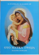 Religia i religioznawstwo - Oto Matka Twoja Kazania Maryjne - miniaturka - grafika 1