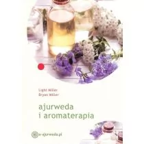Ajurweda i aromaterapia - A-Ti Information - Zdrowie - poradniki - miniaturka - grafika 1