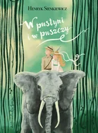 Baśnie, bajki, legendy - Olesiejuk Sp. z o.o. W pustyni i w puszczy - Henryk Sienkiewicz - miniaturka - grafika 1