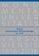 Felietony i reportaże - Wydawnictwa Uniwersytetu Warszawskiego Dzieje Uniwersytetu Warszawskiego po 1945 - Wydawnictwo Uniwersytetu Warszawskiego - miniaturka - grafika 1