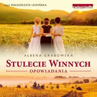 Stulecie Winnych. Opowiadania - Audiobooki - romanse - miniaturka - grafika 1