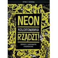 Książki edukacyjne - Olesiejuk Sp. z o.o. Neon rządzi Kolorowanka - Wydawnictwo Olesiejuk - miniaturka - grafika 1