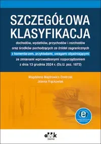Szczegółowa klasyfikacja dochodów, wydatków, przychodów i rozchodów oraz środ. poch. ze źródeł zagranicznych - Magdalena Majdrowicz-Dmitrzak, Joanna Frąckowiak - Prawo - miniaturka - grafika 1
