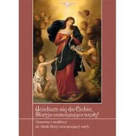 Religia i religioznawstwo - Uciekamy się do Ciebie Maryjo rozwiązująca węzły! Krzysztof Zimończyk - miniaturka - grafika 1