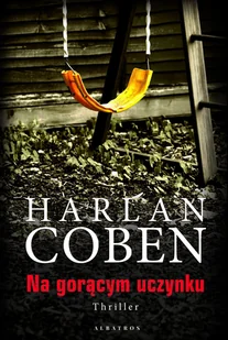 Na gorącym uczynku Harlan Coben MP3) - Audiobooki - literatura piękna - miniaturka - grafika 2