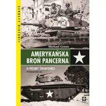Amerykańska broń pancerna II wojny światowej - Historia świata - miniaturka - grafika 1