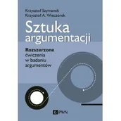 Podręczniki dla szkół wyższych - Wydawnictwo Naukowe PWN Sztuka argumentacji Szymanek Krzysztof, Wieczorek Krzysztof A. - miniaturka - grafika 1